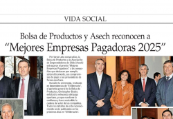 Bolsa de Productos y Asech reconocen a «Mejores Empresas Pagadoras 2025»
